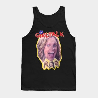 Gibbler Syle Girl Talk Tank Top